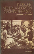 Indische Nederlanders en gerepatrie - J.E. Ellemers, R.E.F. Vaillant