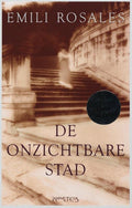 De Onzichtbare Stad - Emili Rosales