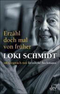 Erzähl doch mal von früher - Loki Schmidt, Reinhold Beckmann