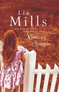 Nothing Simple - Lia Mills