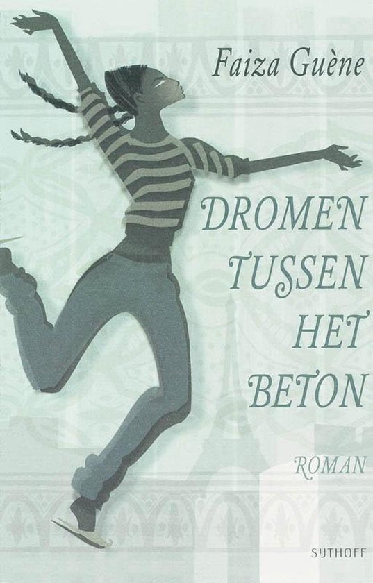 Dromen Tussen Het Beton - Faïza Guène