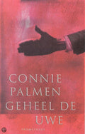 Geheel De Uwe - Connie Palmen, Scheulderman, Antoinette