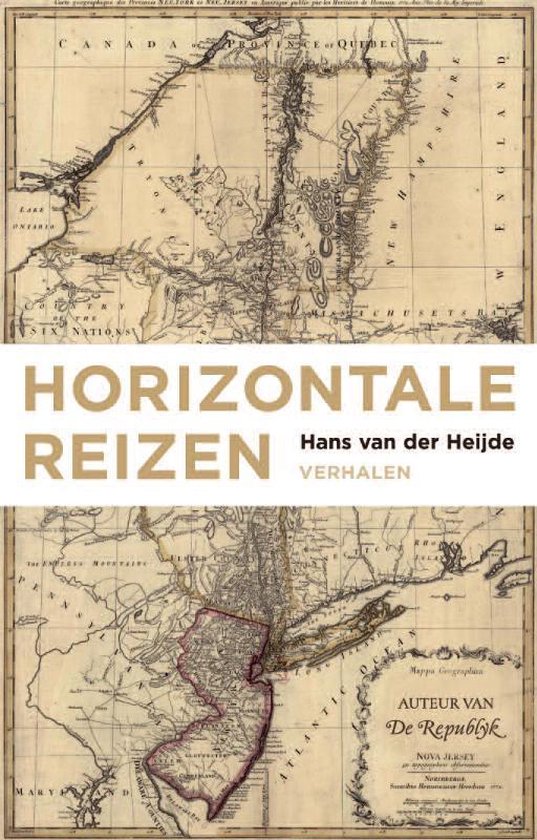 Horizontale Reizen - Hans van der Heijde, Max Bruinsma