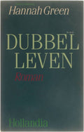 Dubbel Leven : Roman - Hannah Green