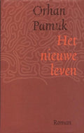 Nieuwe Leven - Orhan Pamuk