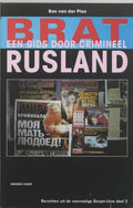 Brat, Gids Door Crimineel Rusland - B. Van Der Plas