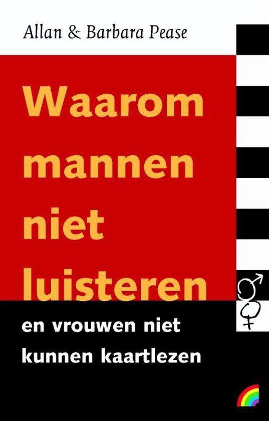 Waarom mannen niet luisteren en vrouwen niet kunnen kaartlezen - Allan Pease, Barbara Pease