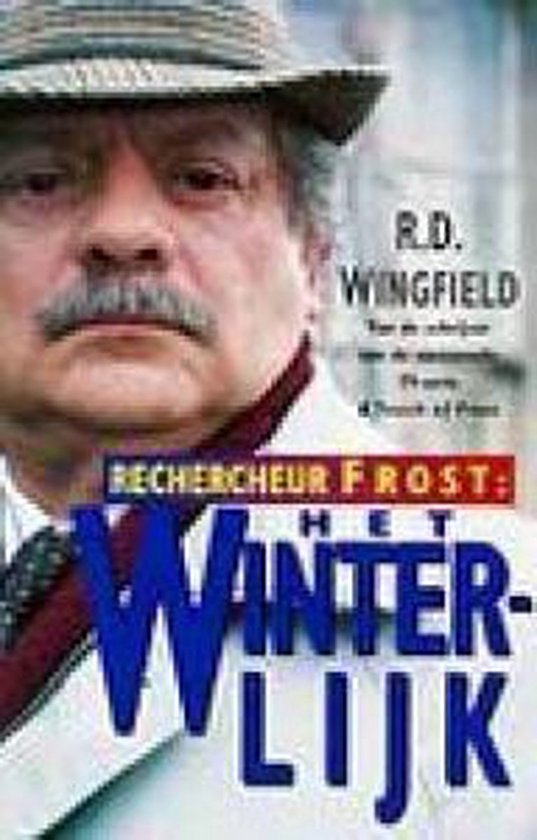 Rechercheur Frost Het Winterlijk - R.D. Wingfield