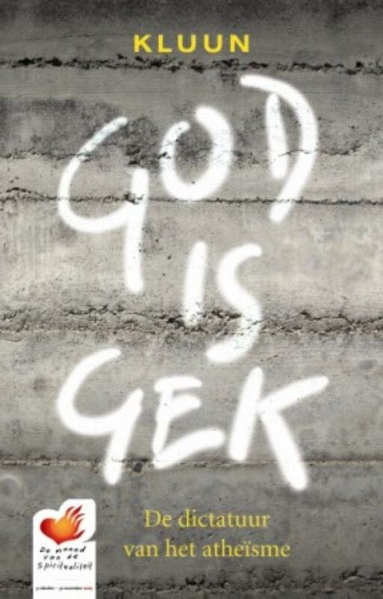 God is gek - Kluun
