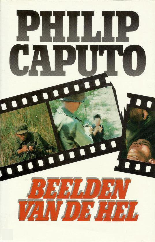 Beelden van de hel - Philip Caputo