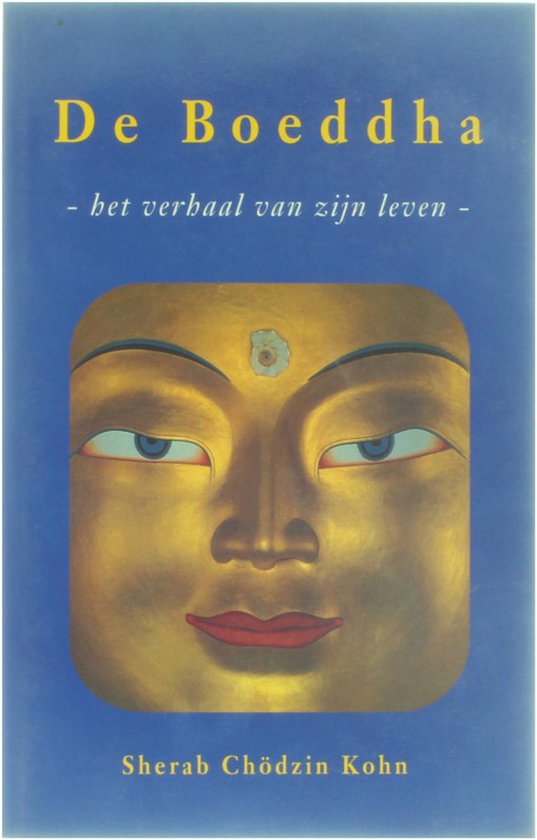 De Boeddha - Sherab Chodzin Kohn