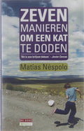 Zeven manieren om een kat te doden - MatiAs Néspolo