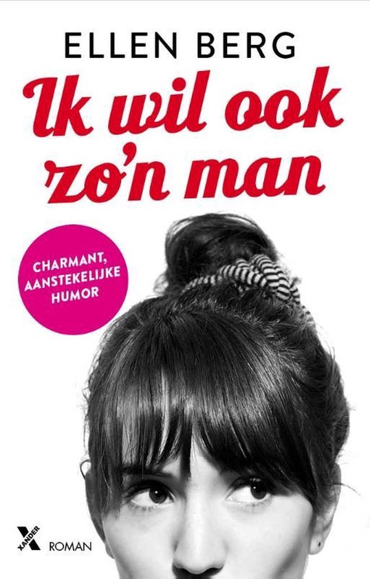 Ik wil ook zo'n man - Ellen Berg