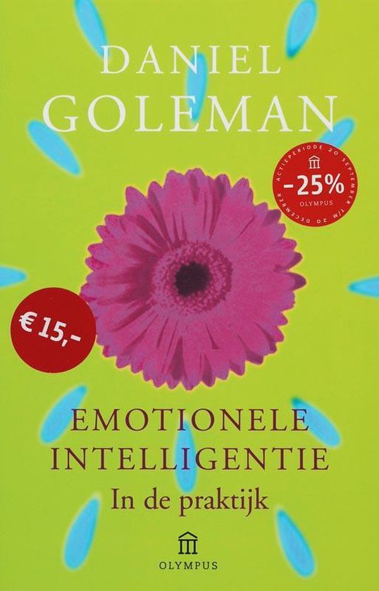 Emotionele intelligentie in de praktijk - Daniel Goleman