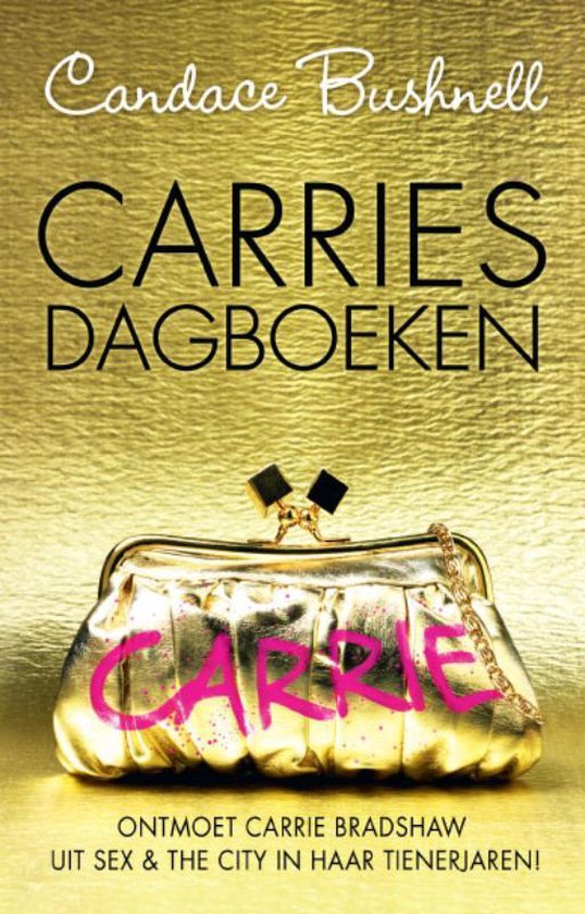 Carries Dagboeken - Candace Bushnell