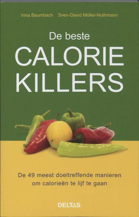 De beste caloriekillers - I. Baumbach, Sven - David Müller - Nothmann