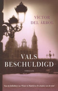 Vals beschuldigd - Victor Del Arbol