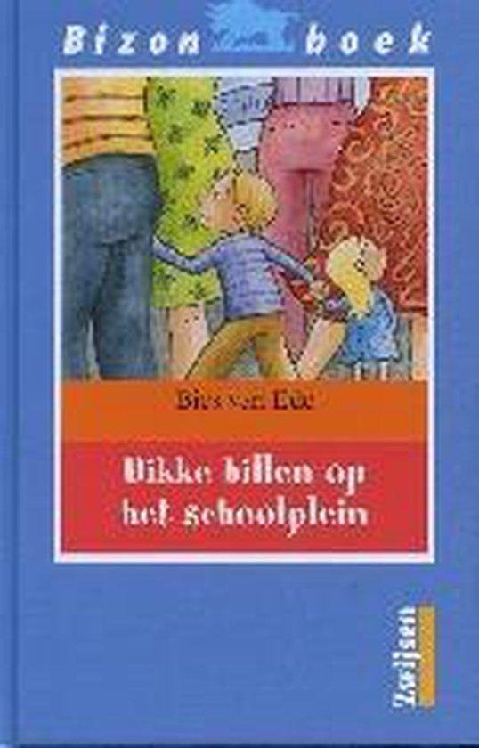 Dikke Billen Op Het Schoolplein - Bies van Ede