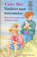 Verdriet Met Mayonaise - Carry Slee, C. Slee