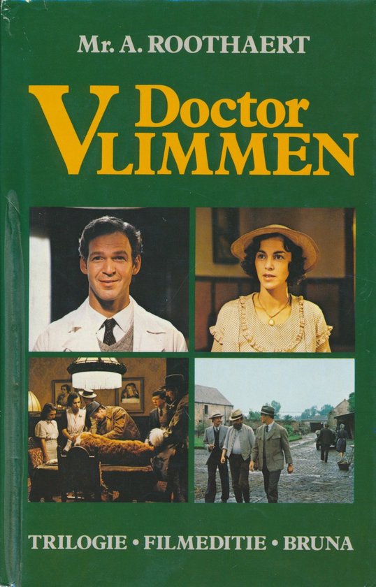Dr. vlimmen trilogie filmed. - Mr. A. Roothaert