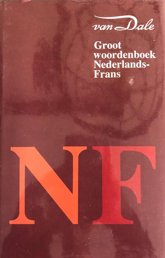 groot woordenboek Nederlands - Frans - Van Dale