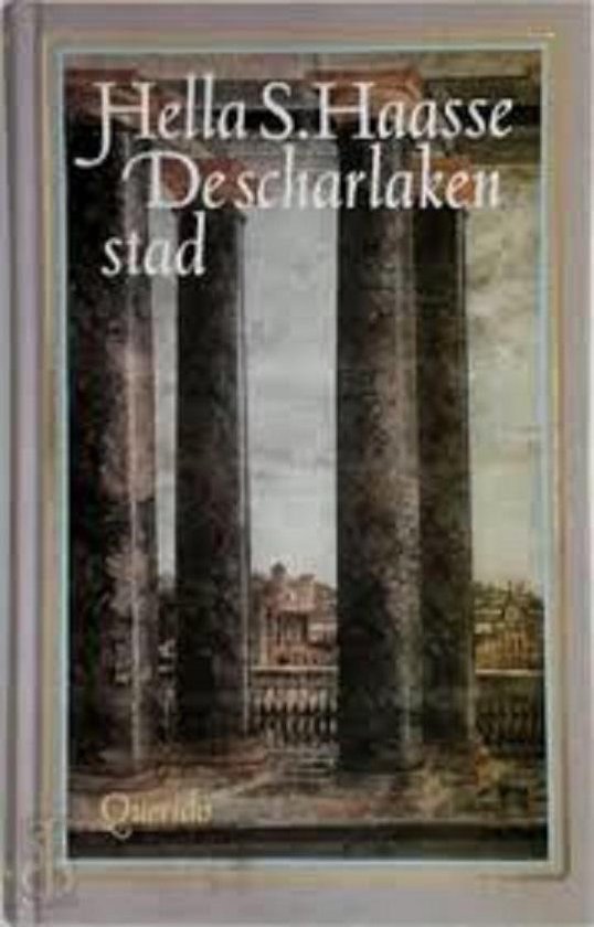Scharlaken stad - Hella S. Haasse, Hella Haasse