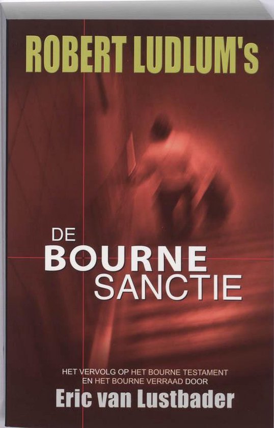 De Bourne Sanctie - Robert Ludlum, Eric van Lustbader