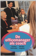 PM - reeks - De office - manager als coach - P. Schreuder, M. Lingsma