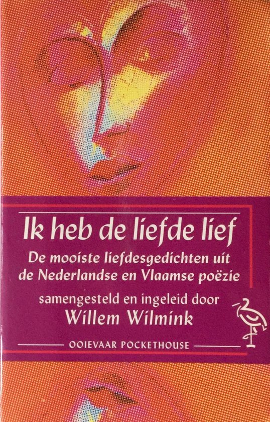 Ik heb de liefde lief - Willem Wilmink
