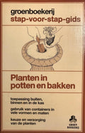 Planten in potten en bakken - Ray Waite, B.J. Galjaard