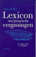 Lexicon Historische Vergissingen - Klaus Waller