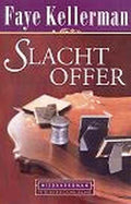 Slachtoffer - Faye Kellerman