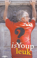 Is Youp leuk? - Youp van 't Hek