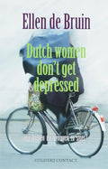 Dutch women don t get depressed - Ellen de Bruin
