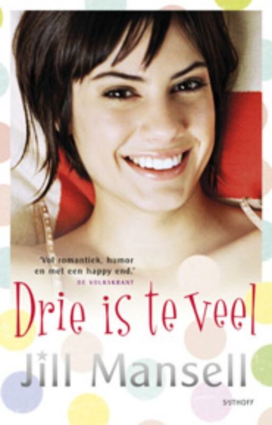 Drie is te veel - Jill Mansell