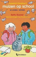 Superkat Omnibus 2 - Muizen op school en andere verhalen - Betty Sluyzer