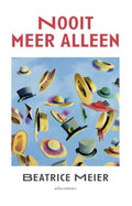 Nooit meer alleen - Beatrice Meier
