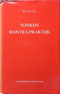 Vonken / Mantra - Praktijk - Bo Yin Ra