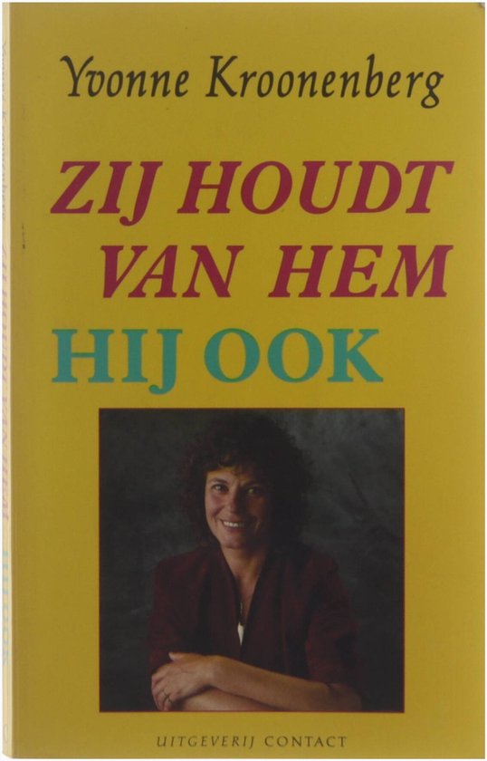 Zij houdt van hem. Hij ook - Y. Kroonenberg
