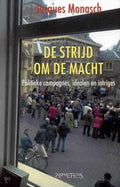 Strijd Om De Macht - J. Monasch