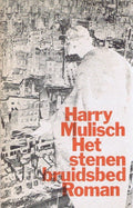 Het stenen bruidsbed | Harry Mulisch - Harry Mulisch, Onbekend