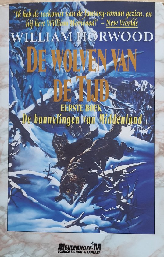 De wolven van de tijd - William Horwood