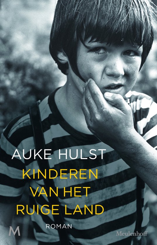 Kinderen Van Het Ruige Land - Auke Hulst