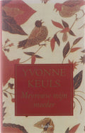 Mevrouw Mijn Moeder - Yvonne Keuls