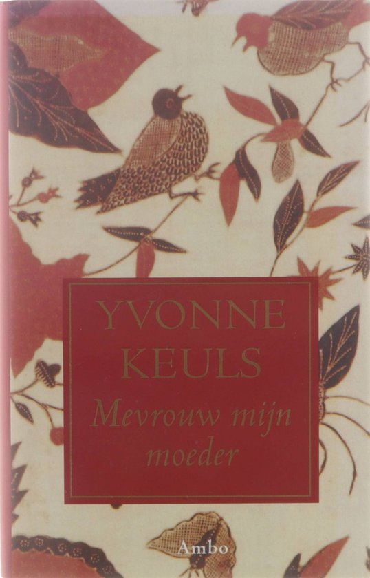 Mevrouw Mijn Moeder - Yvonne Keuls