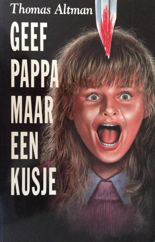 Geef pappa maar een kusje - Thomas Altman