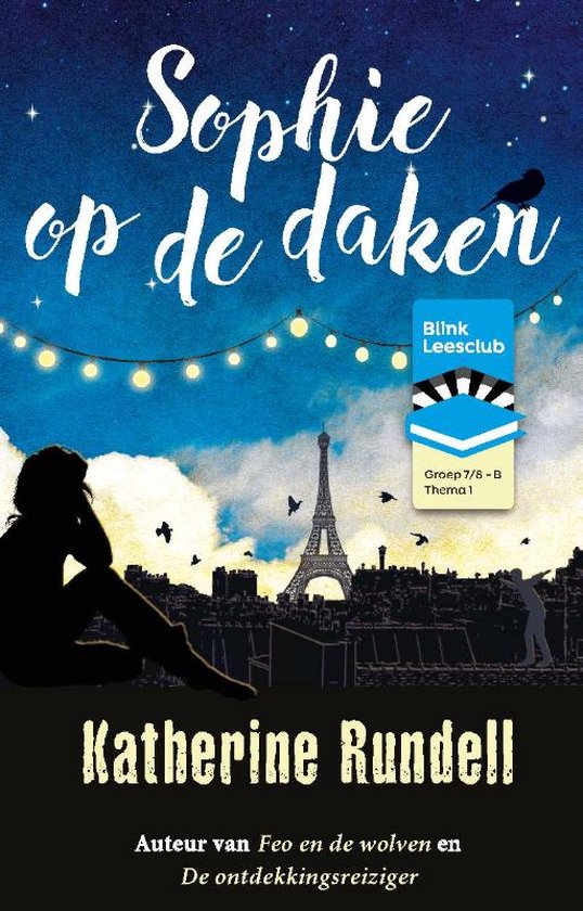 BL Leesclubboek gr 7/8 B: 1. Sophie op de daken - Katherine Rundell