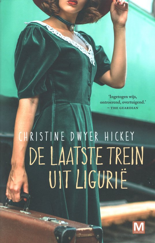 De laatste trein uit Ligurië - Christine Dwyer Hickey