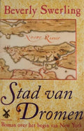 Stad Van Dromen Geb - Beverly Swerling