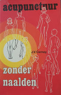 Acupunctuur zonder naalden - J.V. Cerney, Gillian Denton